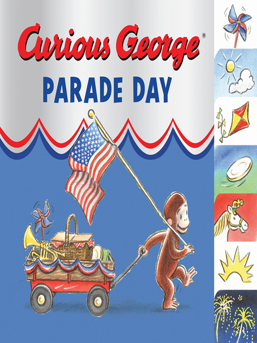 H. A. Rey创作的Curious George Parade Day作品的详细信息 - 可供借阅